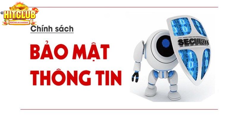 Cách bảo vệ thông tin cá nhân theo chính sách bảo mật Hitclub