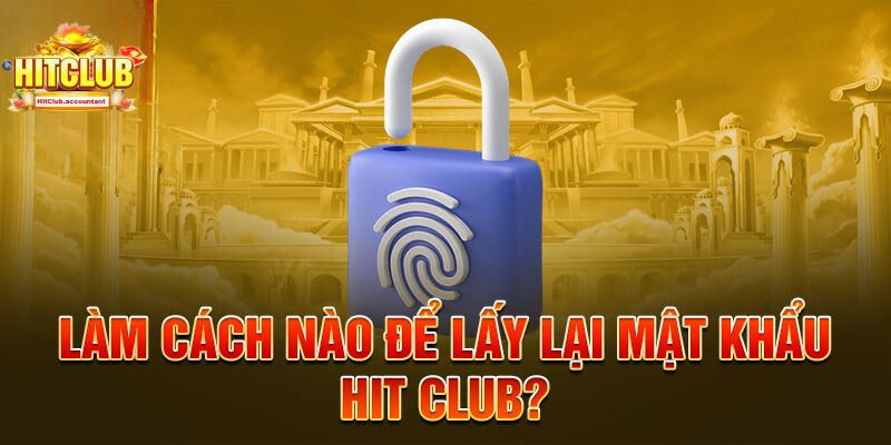 Lợi ích khi sử dụng tính năng khôi phục tài khoản Hitclub