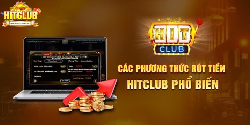 Giải đáp một số thắc mắc khi rút tiền tại HitClub